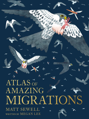 cover image of Atlas of Amazing Migrations